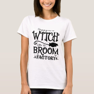 ほうき工場のハロウィンで魔女として幸せ Tシャツ