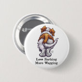 ほえ声が少なく、物音が大きい 缶バッジ (正面&裏面)