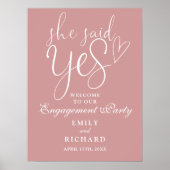 ほこりっぽいバラピンクYes婚約パーティウェルカムサイン ポスター (正面)
