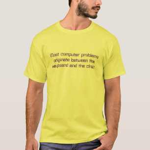 ほとんどのコンピュータ問題のTシャツ Tシャツ