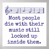 ほとんどの人が自分の音楽で死ぬ – 音楽引用文 ポスター (正面)