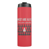 ほとんどの人は生きている。起きている者は考え少ない タンブラー (正面)