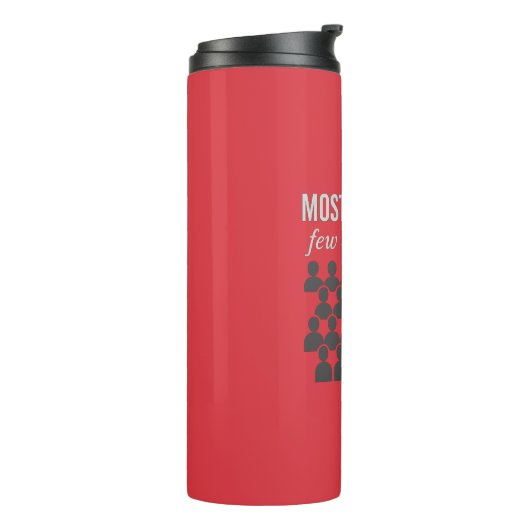 ほとんどの人は生きている。起きている者は考え少ない タンブラー (回転左)