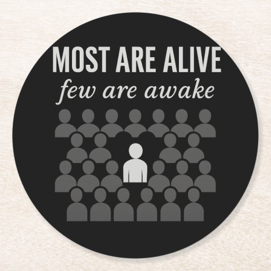 ほとんどの人は生きている。起きている者は考え少ない ラウンドペーパーコースター (正面)