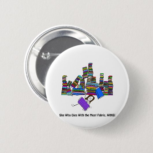 ほとんどの生地と死ぬ彼女は勝ちます 缶バッジ (正面&裏面)