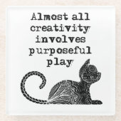 ほとんど全ての創造性は目的を持った私を遊含んでいる ガラスコースター (正面)