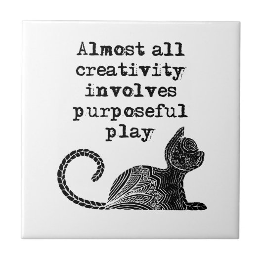 ほとんど全ての創造性は目的を持った私を遊含んでいる タイル (正面)