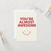 ほぼ最高に素晴らしい – 面白い皮肉な褒め言葉 カード (正面/裏面インサイチュ)