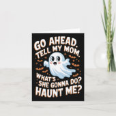 ほら、言ってみろよ、母さんに。何ができるんだ?俺を怖がらせてやるのか? カード (正面)