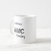 ほんの別の男性的なママ コーヒーマグカップ (正面左)