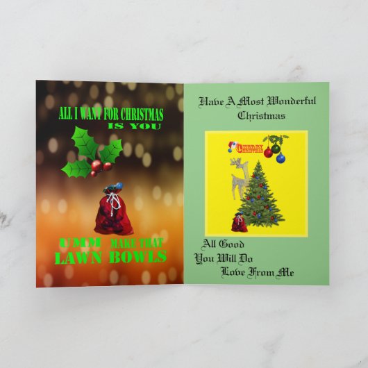 ぼくがおもしろいクリスマスに欲しいのは芝生の茶碗だけだ。 カード (内部)