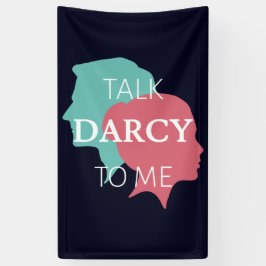 ぼくにダーシーを話す 横断幕
