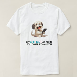 「ぼくのシーズー（犬）チズは君よりフォロワーが多い」Tシャツ Tシャツ