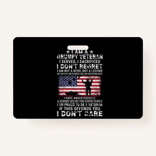 ぼくは不機嫌な退役軍人だ、ぼくを犠牲にして仕えたんだ」 バッジ (正面)