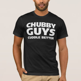 ぽっちゃりした人はよりよく抱きしめます Tシャツ