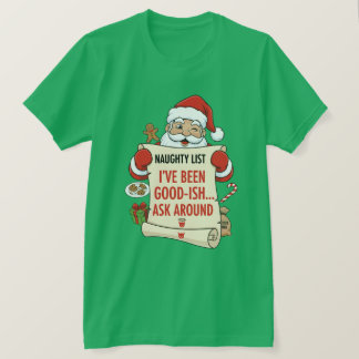 まあまあいい子にしてた……詳しくは周りに聞いてね Tシャツ