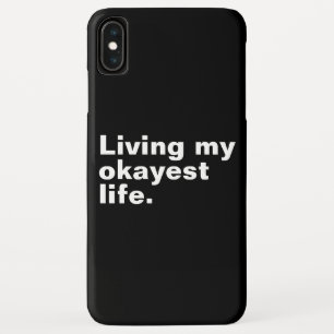 まあまあな人生を送ってます。おもしろい基本的なテキストデザイン iPhone XS MAXケース