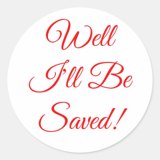 まあクリスチャンのステッ救クになるわ ラウンドシール (正面)