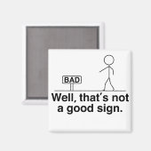 まあ、それは良い兆候ではない マグネット (正面/裏面)