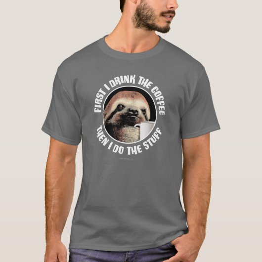 まずはコーヒーを飲む。それから私は物 Tシャツ (正面)