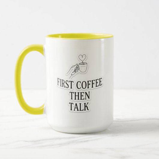 まずコーヒーで、話はそれから 面白いコーヒー好きのツートン マグカップ (左)