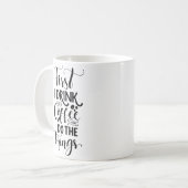 まずコーヒーを飲み、それから物事を行う コーヒーマグカップ (正面左)