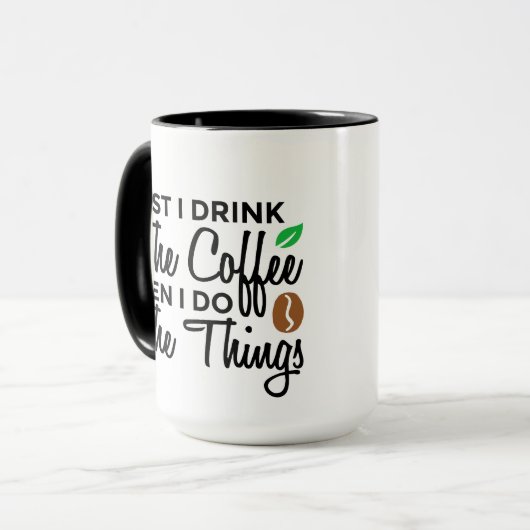 ☕まずコーヒーを飲み、それから私は物事をする☕ マグカップ (正面左)