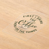 まずコーヒーを飲み、それから私は物事を行う。 アクリル招待状 (レイダウン)