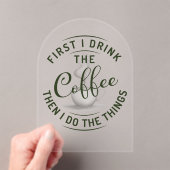 まずコーヒーを飲み、それから私は物事を行う。 アクリル招待状 (インサイチュ (ポータブル))