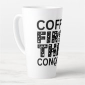 まずコーヒーを飲み、次に征服する カフェラテマグ (左アングル)