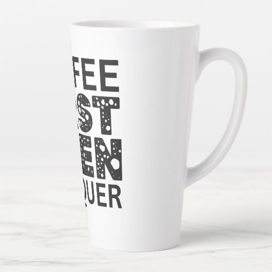 まずコーヒーを飲み、次に征服する カフェラテマグ (右)