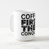 まずコーヒーを飲み、次に征服する コーヒーマグカップ (正面左)