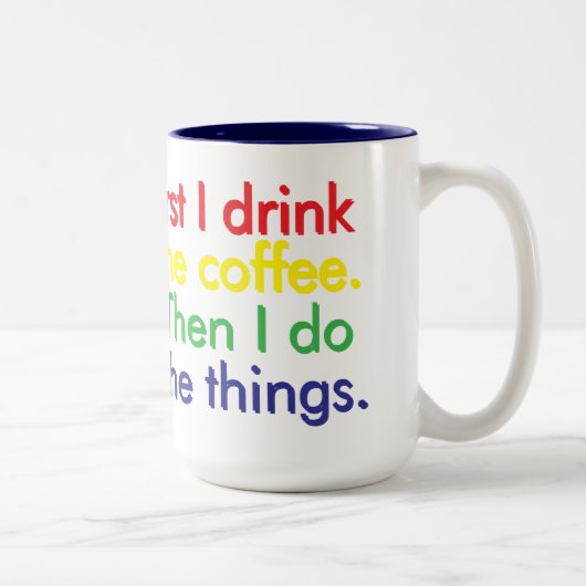まずコーヒーを飲む。それからいろいろやる。 ツートーンマグカップ (右)