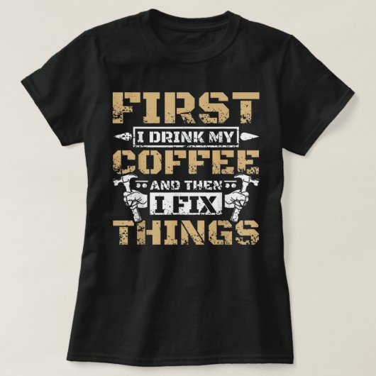 まずコーヒーを飲んでから直す Tシャツ (デザイン正面)