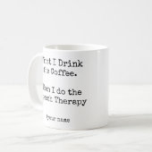 まずコーヒーを飲んでから言語療法 コーヒーマグカップ (正面左)