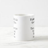 まずコーヒーを飲んでから銀行の仕事をする 楽しい コーヒーマグカップ (中央)