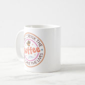 まずコーヒーを飲んで、それからやるべきことをやる コーヒーマグカップ (正面左)