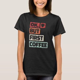 まずコーヒーを Retro Vintage デザイン そして C Tシャツ