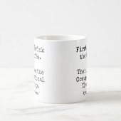 まずコーヒー、その後に作業療法を(面白い) コーヒーマグカップ (中央)