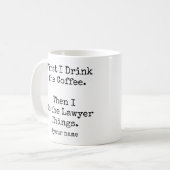 まずコーヒー、その後に弁護士仕事 笑 コーヒーマグカップ (正面左)