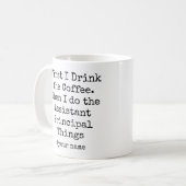 まずコーヒー、その後副校長のお仕事 楽しいお茶目な一枚 コーヒーマグカップ (正面左)