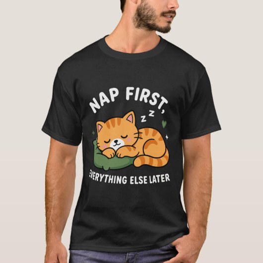 まず寝る。後で悩む Tシャツ (正面)