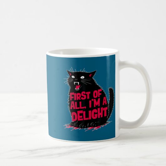 まず最初に私が喜ぶ面白い怒っている猫の皮肉 コーヒーマグカップ (右)