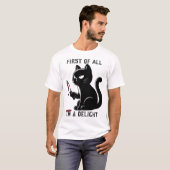 まず最初に私は喜びおもしろいの皮肉な猫の男性 Tシャツ (正面フル)