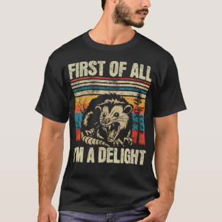 まず最初に私は喜び サルカスティック 怒り Tシャツ