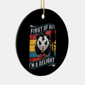 まず最初に私はPossumの喜びおもしろいである セラミックオーナメント (右)