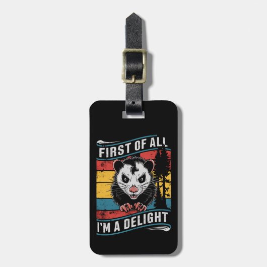 まず最初に私はPossumの喜びおもしろいである ラゲッジタグ (正面縦)