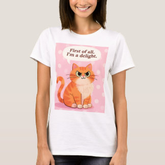まず最初に、私は喜びを感じる Funny Cat サルカズム Tシャツ