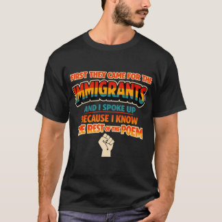 まず移民のために来た 私はフマのために声を上げた Tシャツ