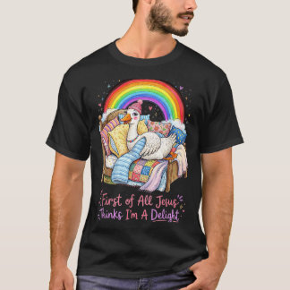 まず第一にイエス様は私を喜びと思ってくれている 面白いガチョウ Tシャツ